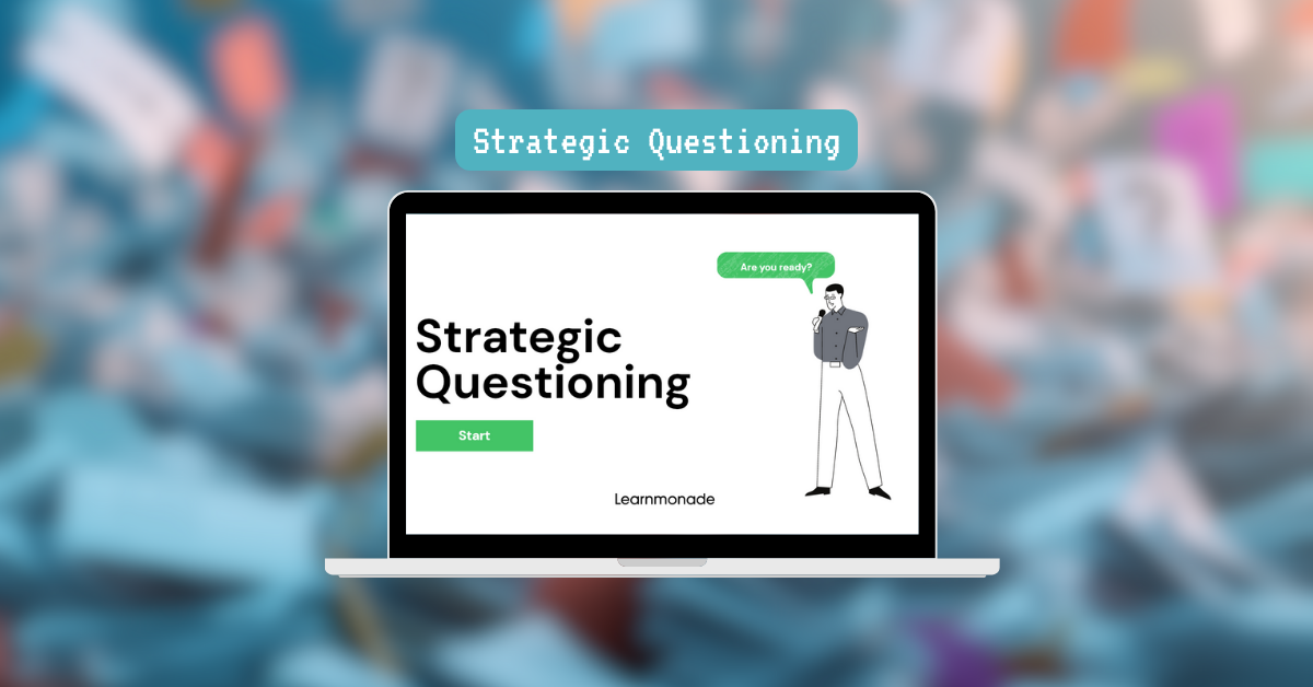 Strategic Questioning