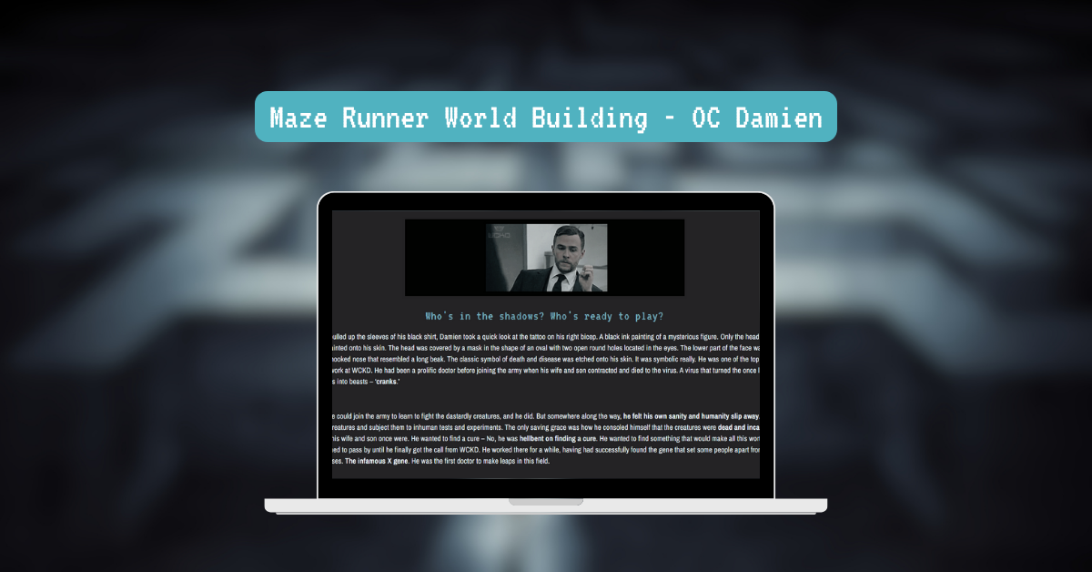 Maze Runner World Building – OC Damien